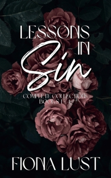 Paperback Lessons In Sin: The Complete Collection: Books 1 to 4 Book