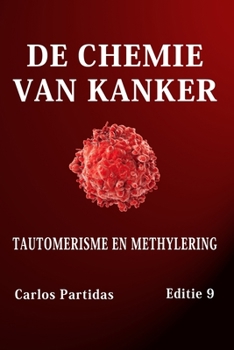 Paperback de Chemie Van Kanker: Tautomerisme En Methylering [Dutch] Book