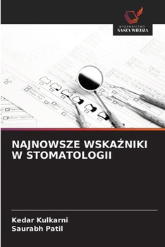 Paperback Najnowsze Wska&#377;niki W Stomatologii [Polish] Book