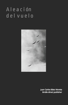 Paperback Aleación del vuelo: kindle direct publisher [Spanish] Book