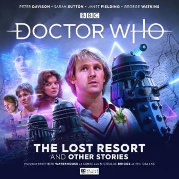Audio CD Fifth Doctor Adventures: the Lost Resort and Other Stories Book