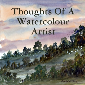 Paperback Thoughts Of A Watercolour Artist Book