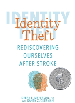 Paperback Identity Theft: Rediscovering Ourselves After Stroke Book