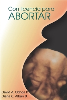 Paperback Con licencia para abortar. [Spanish] Book
