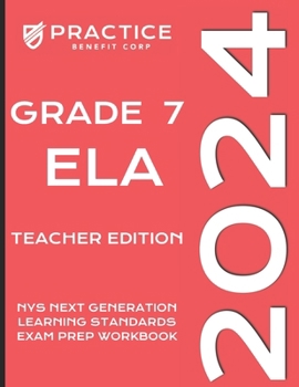 2024 Grade 7 ELA Teacher Edition (2024 NYS Exam Prep)
