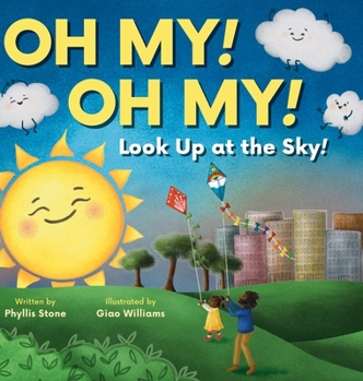 Oh My! Oh My! Look up at the Sky!