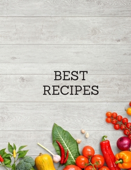 Paperback BEST Recipes: Notebook for saving recipes, kitchen notebook Book