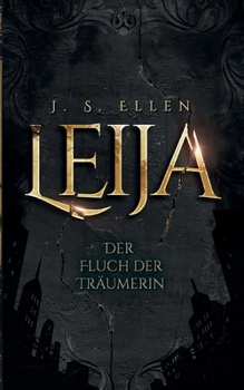 Paperback Leija: Der Fluch der Träumerin [German] Book