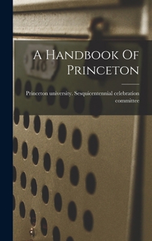 Hardcover A Handbook Of Princeton Book