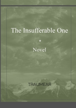 Paperback The Insufferable One Book
