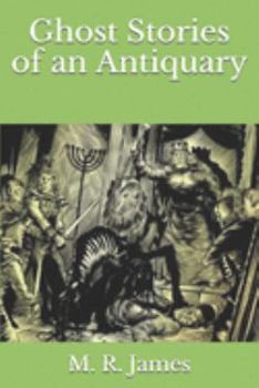 Paperback Ghost Stories of an Antiquary Book