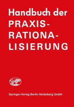 Paperback Handbuch Der Praxis-Rationalisierung [German] Book