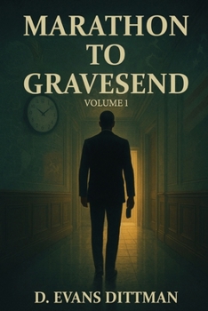 Paperback Marathon to Gravesend: Volume 1 Book