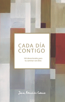 Paperback Cada Día Contigo: 100 Devocionales Para Tu Caminar Con Dios [Spanish] Book