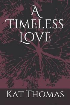Paperback A Timeless Love Book