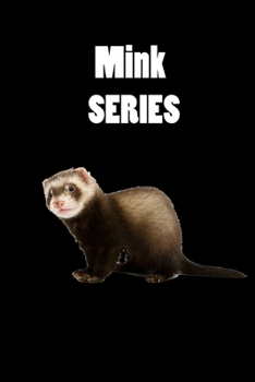 Paperback Notebook Mink Series: Notebook Journal with Mink Theme size 6x9 120 pages: Notebook Series is great Book