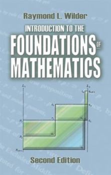 Introduction to the Foundations of Mathematics