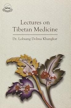 Paperback Lectures on Tibetan Medicine Book