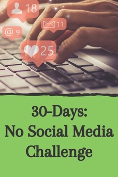 Paperback 30-Days: No Social Media Challenge Book