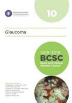 Paperback 2018-2019 BCSC (Basic and Clinical Science Course), Section 10: Glaucoma Book