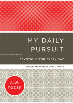 Hardcover My Daily Pursuit: Devotions for Every Day Book