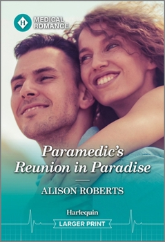Mass Market Paperback Paramedic's Reunion in Paradise [Large Print] Book
