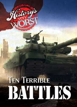 Paperback Ten Terrible Battles Book