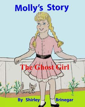 Paperback Molly's Story: The Ghost Girl Book