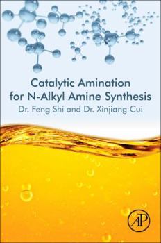 Paperback Catalytic Amination for N-Alkyl Amine Synthesis Book