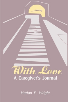 Paperback With Love: A Caregiver's Journal Book