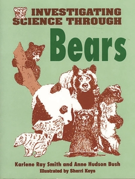 Paperback Investigating Science Through Bears Book