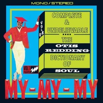 Vinyl Complete & Unbelievable: The Otis Redding Dictiona Book