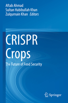 Paperback Crispr Crops: The Future of Food Security Book