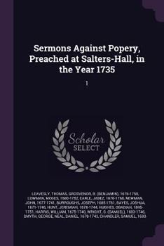 Paperback Sermons Against Popery, Preached at Salters-Hall, in the Year 1735: 1 Book