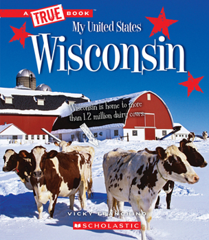 Library Binding Wisconsin (a True Book: My United States) Book