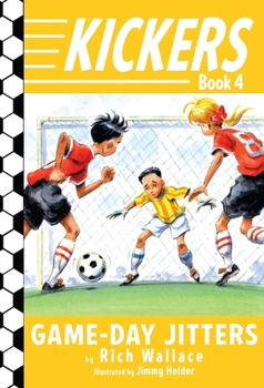 Game-Day Jitters - Book #4 of the Kickers