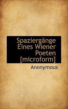 Paperback Spazierg Nge Eines Wiener Poeten [Microform] Book