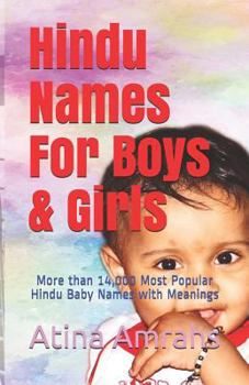 Paperback Hindu Names For Boys & Girls: More than 14,000 Most Popular Hindu Baby Names with Meanings Book