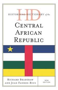 Hardcover Historical Dictionary of the Central African Republic Book