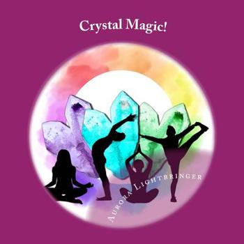 Paperback Crystal Magic! Book