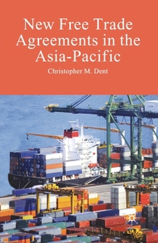 Paperback New Free Trade Agreements in the Asia-Pacific Book