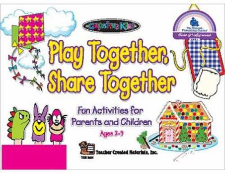 Paperback Play Together, Share Together: Fun Activities for Parents and Children Book