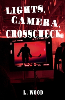 Paperback Lights, Camera, Crosscheck (The ATL Playbook) Book