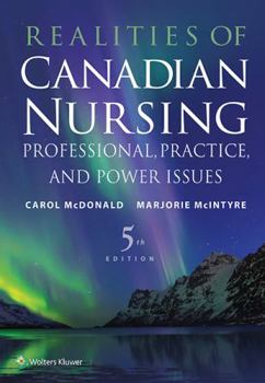 Paperback Realities of Canadian Nursing: Professional, Practice, and Power Issues Book