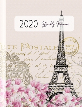 Paperback 2020 Planner: Large Weekly Monthly Organizer With Notes Section + 45 Dot Grid Pages, To Do List 8.5x11 - Paris Calendar January - De Book