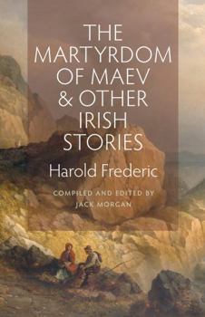 Paperback The Martyrdom of Maev and Other Irish Stories Book