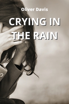 Paperback Crying in the Rain Book