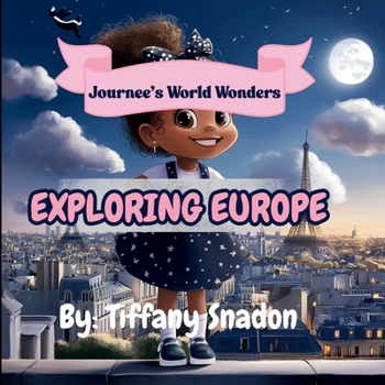 Paperback Journee's World Wonders: Exploring Europe [Large Print] Book