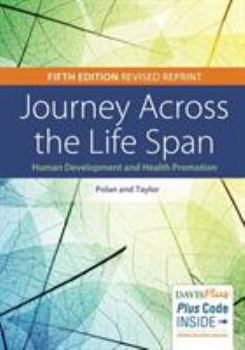 Paperback Journey Across the Life Span: Human Development and Health Promotion Revised Reprint Book