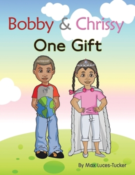 Paperback Bobby & Chrissy: One Gift Book